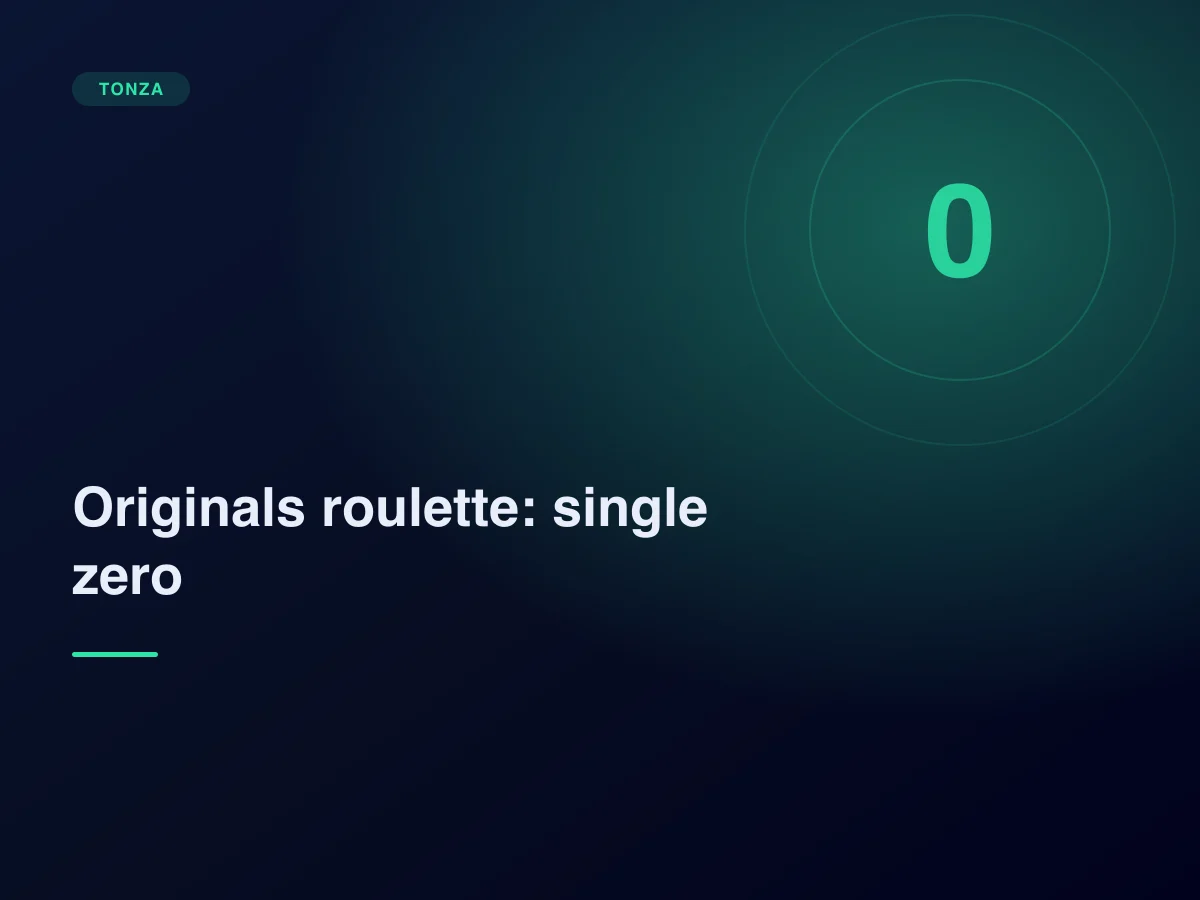 Tonza Originals roulette: single zero, payouts and how it differs